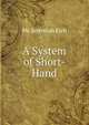 A System of Short-Hand, Mr. Jeremiah Rich 