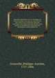 Me?moires historiques sur les Templiers, ou, E?claircissemens nouveaux sur leur histoire, leur proce?s, les accusations intente?es contr'eux, et les causes secre?tes de leur ruine; puise?s, en grande partie, dans plusieurs monumens ou e?crits publie?, Grouvelle, Philippe-Antoine, 1757-1806 