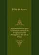 Apuntamientos para la historia natural de los paxaros del Paraguay y Rio de la Plata, Felix de Azara 