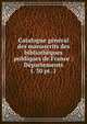 Catalogue gnral des manuscrits des bibliothques publiques de France : Dpartements. t. 30 pt. 1, France. Minist?re de l'instruction publique,France. Minist?re de l'?ducation nationale,Direction des biblioth?ques de France,France. Direction du livre,France. Direction du livre et de la lecture,Robert, Ulysse, 1845-1903 