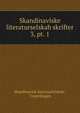 Skandinaviske literaturselskab skrifter. 3, pt. 1, Skandinavisk literaturselskab , Copenhagen 