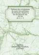 Tableau des revolutions du systeme politique de l`Europe, depuis la fin du quinzieme siecle. pt. 2, v. 3, Ancillon, Johann Peter Friedrich, 1767-1837 