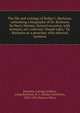 The life and writings of Rufus C. Burleson, containing a biography of Dr. Burleson by Harry Haynes; funeral occasion, with sermons, etc; selected "chapel talks;" Dr. Burleson as a preacher, with selected sermons, Burleson, Georgia Jenkins, comp,Burleson, R. C. (Rufus Columbus), 1823-1901,Haynes, Harry 