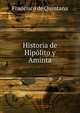 Historia de Hipolito y Aminta, Francisco de Quintana 