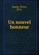 Un nouvel honneur, Hamp, Pierre, 1876- 