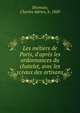 Les m?tiers de Paris, d'apr?s les ordonnances du chatelet, avec les sceaux des artisans, Desmaze, Charles Adrien, b. 1820 