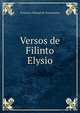 Versos de Filinto Elysio, Francisco Manuel do Nascimento 