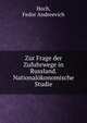Zur Frage der Zufuhrwege in Russland. Nationalokonomische Studie, Hoch, Fedor Andreevich 