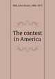 The contest in America, John Stuart Mill 