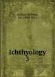 Ichthyology. 3, Jardine William 