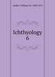 Ichthyology. 6, Jardine William 