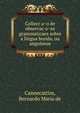Collecc?a?o de observac?o?es grammaticaes sobre a lingua bunda, ou angolense, Cannecattim, Bernardo Maria de 