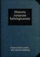 Historia runarum helsingicarum ., Frans Joach Lorich , Nils Henrik Sj?borg 