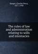 The rules of law and administration relating to wills and intestacies, Sanger, Charles Percy, 1871-1930 