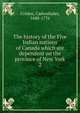 The history of the Five Indian nations of Canada which are dependent on the province of New York. 2, Colden, Cadwallader, 1688-1776 