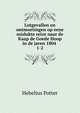 Lotgevallen en ontmoetingen op eene mislukte reize naar de Kaap de Goede Hoop in de jaren 1804 .. 1-2, Hebelius Potter 