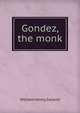 Gondez, the monk, Ireland, W. H. 
