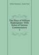 The Plays of William Shakespeare: With Notes of Various Commentators. 5, Уильям Шекспир 
