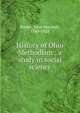 History of Ohio Methodism : a study in social science, Barker, John Marshall, 1849-1928 