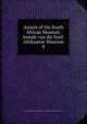 Annals of the South African Museum. Annale van die Suid-Afrikaanse Museum. 8, South African Museum,South African Museum. Annale van die Suid-Afrikaanse Museum 