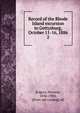 Record of the Rhode Island excursion to Gettysburg, October 11-16, 1886. 2, Rogers, Horatio, 1836-1904 