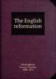 The English reformation, Massingberd, Francis Charles, 1800-1872 