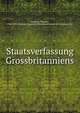 Staatsverfassung Grossbritanniens, Schmalz, Theodor, 1760-1831,Russian Imperial Collection (Library of Congress) DLC 