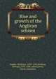 Rise and growth of the Anglican schism, Sander, Nicholas, 1530?-1581,Rishton, Edward, 1550-1586, editor,Lewis, David, translator 