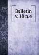 Bulletin. v. 18 n.4, American Academy of Medicine,American Academy of Medicine. Journal of sociologic medicine 
