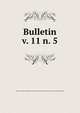 Bulletin. v. 11 n. 5, American Academy of Medicine,American Academy of Medicine. Journal of sociologic medicine 