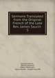 Sermons Translated from the Original French of the Late Rev. James Saurin .. 5, Jacques Saurin , Gabriel Dumont , Robert Robinson , Henry Hunter, Joseph Sutcliffe 
