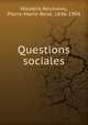Questions sociales, Waldeck-Rousseau, Pierre-Marie-Ren?, 1846-1904 