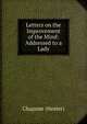 Letters on the Improvement of the Mind: Addressed to a Lady, Chapone (Hester) 