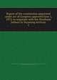 Report of the commission appointed under act of Congress approved June 1, 1872, to negotiate with the Shoshone Indians in Wyoming territory. 1, United States. Commission to negotiate with the Shoshone Indians in Wyoming territory. [from old catalog],Brunot, Felix Reville, 1820-1898. [from old catalog] 