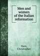 Men and women of the Italian reformation, Christopher Hare 