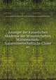 Anzeiger der Kaiserlichen Akademie der Wissenschaften, Mathematisch-Naturwissenschaftliche Classe. 41, Kaiserl. Akademie der Wissenschaften in Wien. Mathematisch-Naturwissenschaftliche Klasse 