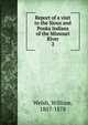 Report of a visit to the Sioux and Ponka Indians of the Missouri River. 2, Welsh, William, 1807-1878 