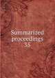 Summarized proceedings. 35, American Association for the Advancement of Science,American Association for the Advancement of Science. Brief history ... Summarized proceedings ... and a Directory of members ..,American Association for the Advancement of Science. Proceedings 