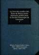 Le livre des syndics des Etats de Bearn (texte bearnais) publie pour la Societe historique de Gascogne, B?arn, France,Cadier, L?on, 1862-1889,Courteault, Henri, 1869-1937 