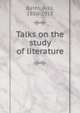 Talks on the study of literature, Bates, Arlo, 1850-1918 