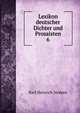 Lexikon deutscher Dichter und Prosaisten. 6, Karl Heinrich Jordens 