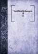 Verffentlichungen. 11, Mitteleurop?ischer Wirtschaftsverein in Deutschland,Mitteleuropaische Wirtschaftsvereine. Veroffentlichungen 