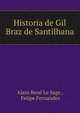 Historia de Gil Braz de Santilhana, Alain Ren? Le Sage , Felipe Fernandez 