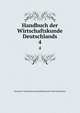 Handbuch der Wirtschaftskunde Deutschlands. 4, Deutscher Verband fur das Kaufmannische Unterrichtswesen 