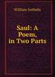 Saul: A Poem, in Two Parts, William Sotheby 