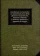 Condizioni economiche ed amministrative delle province napoletane, Abruzzi e Molise, Calabrie e Basilicata : appunti di viaggio, Franchetti, Leopoldo, 1847-1917,Sonnino, Sidney, 1847-1922 