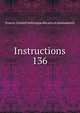 Instructions. 136, France. Comit? historique des arts et monuments 