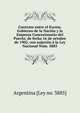 Contrato entre el Excmo. Gobierno de la Nacion y la Empresa Concesionario del Puerto, de fecha 16 de octubre de 1902, con sujecion a la Ley Nacional Num. 3885, Argentina [Ley no. 3885] 