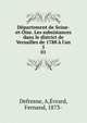 D?partement de Seine-et-Oise. Les subsistances dans le district de Versailles de 1788 ? l'an 5, Defresne, A,?vrard, Fernand, 1873- 