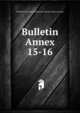 Bulletin. Annex 15-16, Soci?t? de l'histoire de Paris et de l'Ile-de-France (France) 